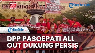Persis Hari Ini: DPP Pasoepati All Out Dukung Persis Solo saat Menjamu Persita Tangerang di Manahan