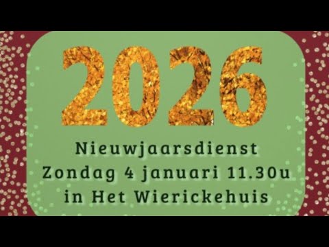 Nieuwjaarsdienst in Het Wierickehuis