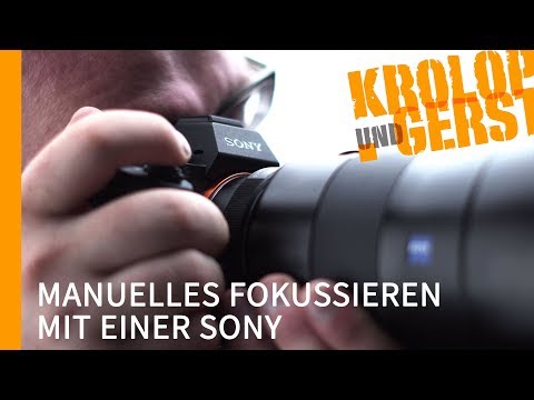 FOCUS MANUALLY WITH SONY 📷 Krolop&Gerst