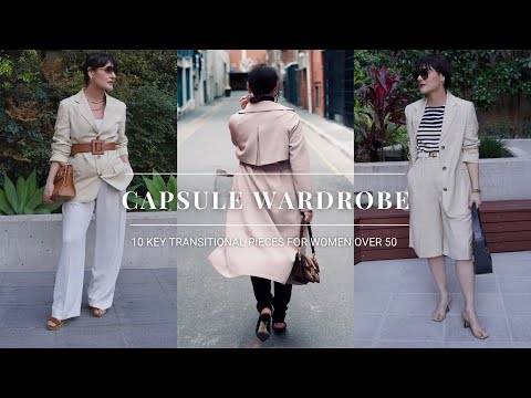 CAPSULE WARDROBE | 10 key transitional pieces for women over 50