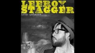 Leeroy Stagger - 