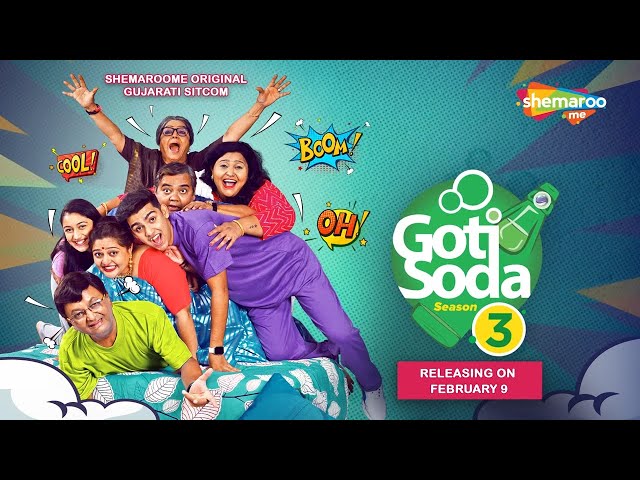 Goti Soda Season 3 | Official Trailer | Sanjay Goradia | Releasing on 9th February On #shemaroome