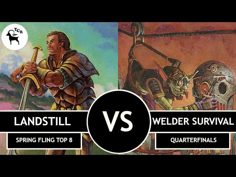 Premodern Landstill vs Welder Survival - Spring Fling 2023 Quarterfinals