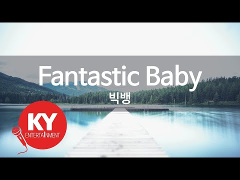 Fantastic Baby - 빅뱅(BIGBANG) (KY.77196) / KY Karaoke