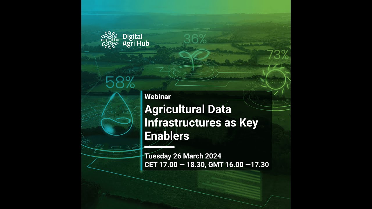 Agricultural Data Infrastructures as Key enablers webinar