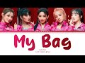 (G)I-DLE - 'MY BAG' Lyrics (Color Coded Han/Rom/Vostfr/Eng)