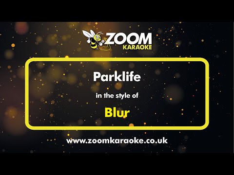 Blur - Parklife - Karaoke Version from Zoom Karaoke