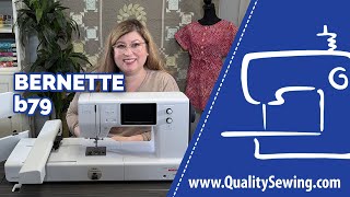 Top-of-the-Line Bernette b79 Sewing & Embroidery: Features & Demo