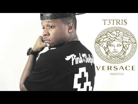 T3TRI$ - Versace (Freestyle)