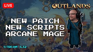 UO Outlands Mini Expansion | Script Updates | Arcane Mage Script LIVE