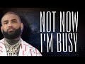Joyner Lucas Ft Nefertitti Avani Not Now I M Busy Lyrics