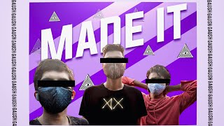 Made it Music Video