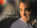 Charles Aznavour  -  Mi Perdo In Te  ( Je Meurs De Toi )