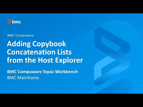 BMC Compuware Topaz Workbench - Adding Copybook Concatenation Lists from the Host Explorer