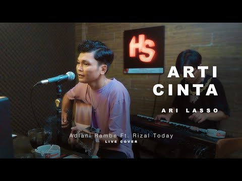 ARTI CINTA - ARI LASSO | Adlani Rambe (Cover)