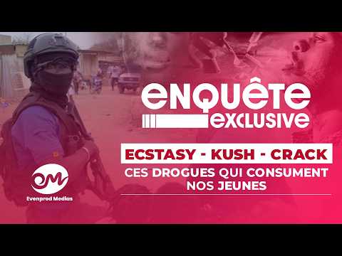 ENQUÊTE EXCLUSIVE  : Ecstasy - kush - crack : ces drogues qui consument nos jeunes **VOSTFR**