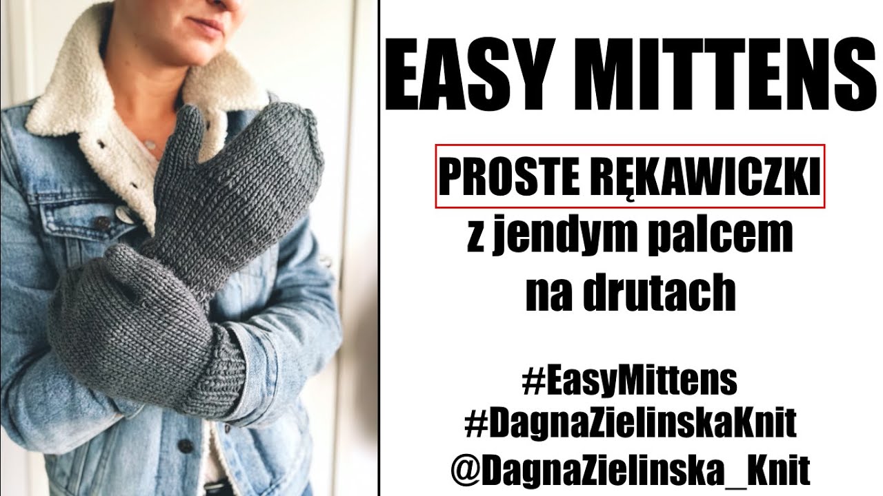 Easy Mittens. Proste rękawiczki na drutach.