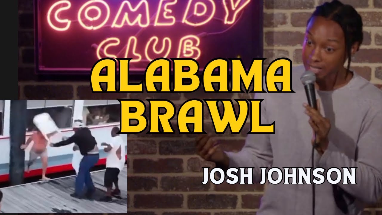Alabama Brawl, internet reaction, and more  - Josh Johnson - New York Comedy Club - Stand Up Comedy