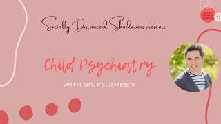 11/13 Child Psychiatry with Dr. Feldmeier video