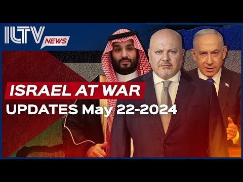 Israel Daily News – War Day 229 May 22, 2024