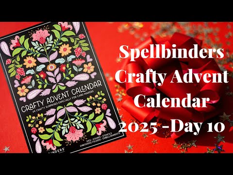 Spellbinders Crafty Advent Calendar 2025 -Day 10