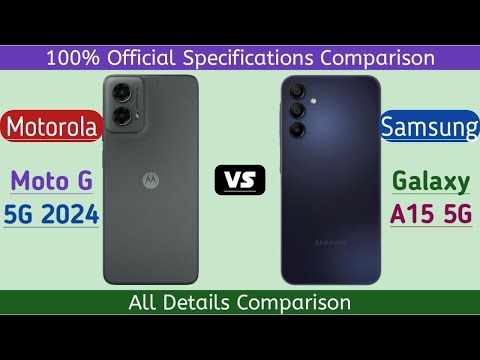 Motorola Moto G 5G 2024 Vs Samsung Galaxy A15 5G