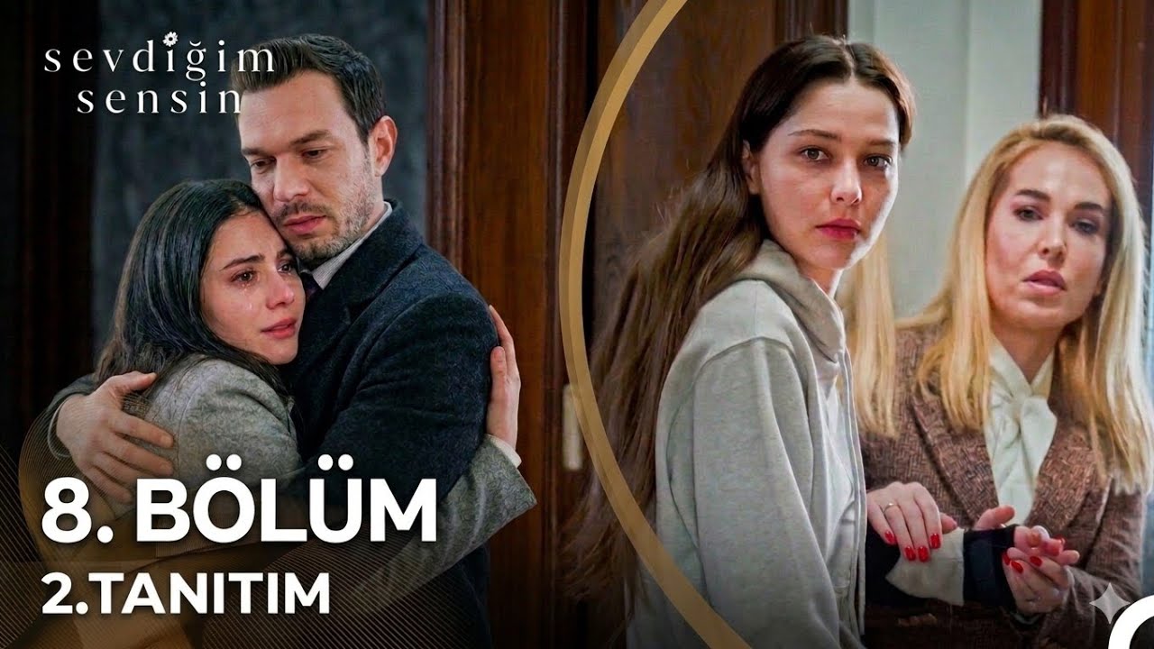 Sevdiğim Sensin 8. Bölüm 2. Fragman | Seni seviyorum, hayatım.
