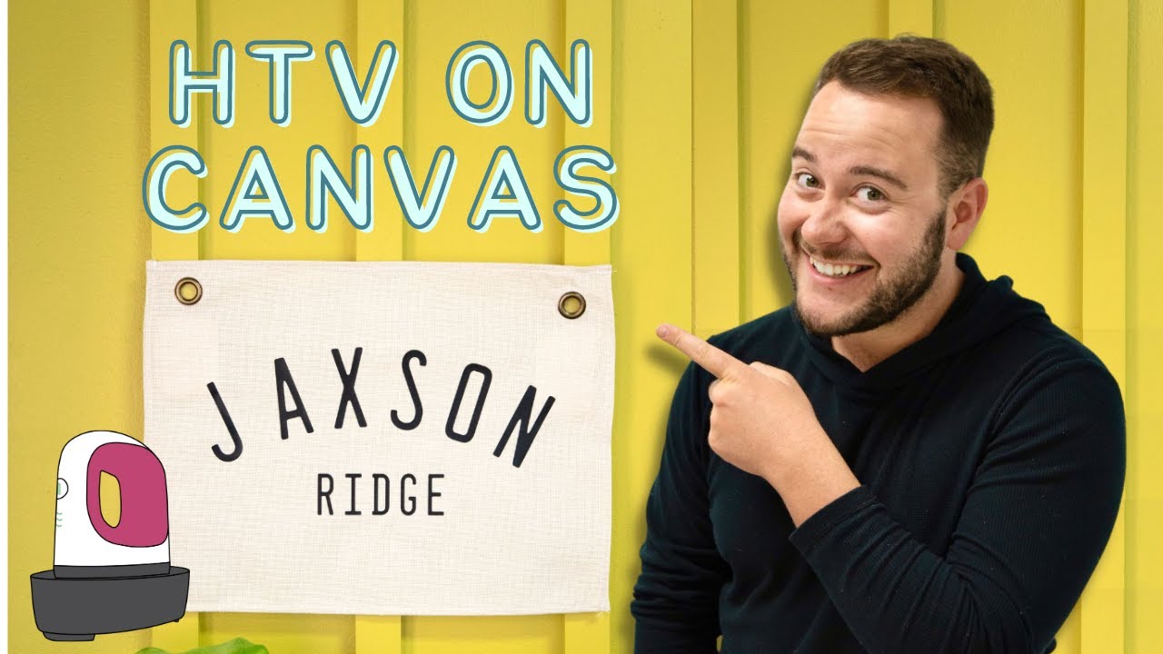 BOOT CAMP DAY TWO How to put HTV on CANVAS DIY Canvas Banner