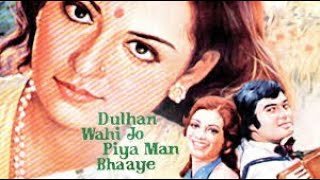 Download lagu Dulhan Wahi Jo Piya Man Bhaye Best Scenes | Prem Kishen &  Rameshwari | Romantic Bollywood Movie mp3