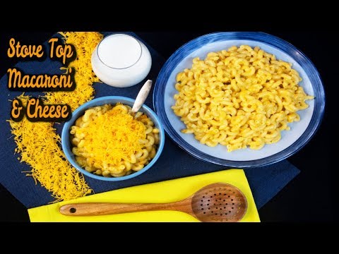 World's Best Stovetop Macaroni & Cheese Recipe: How To...