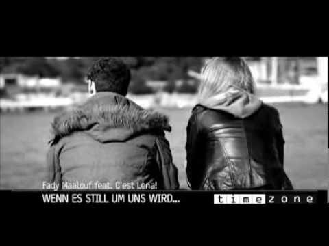 Fady Maalouf feat. C'est Lena! Wenn es still um uns wird...