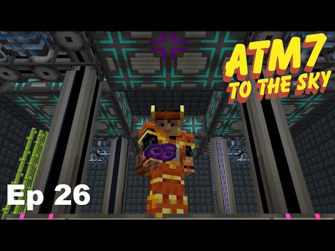 ATM 7 To The Skys - Episode 26 - Obtaining the Unobtainable!