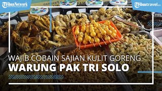 Wajib Cicipi Sajian Penyetan di Solo, Sehari 100 Kilogram Kulit Ayam Ludes Terjual