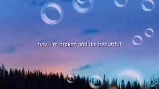 Kelly Clarkson Broken &amp; beautiful (Lyrics)