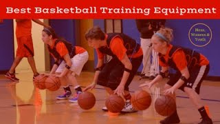Best Basketball Training Equipment (2022 Buyers Guide)