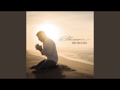 Te Desejo Vida - Padre Fábio de Melo