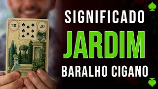 Significado carta Jardim - Baralho Cigano - Carta 20