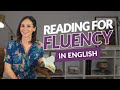 English Reading Practice To Be More Fluent Proven Steps For Success