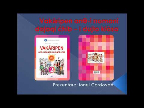 Ionel Cordovan - prezentare manual limba rromani,clasa II