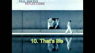 10  That&#39;s Life   Paul van Dyk