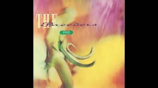 The Breeders - Opened