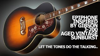 Video thumbnail for Epiphone Inspired by Gibson J-200 Aged Vintage Sunburst Gloss | Let The Tones Do The Talking by Guitar Village