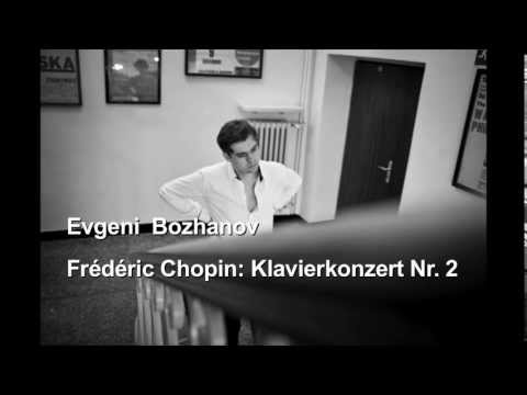 Evgeni Bozhanov _Chopin Piano Concerto No. 2 _2nd mov.