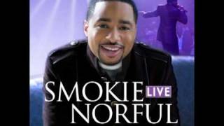 Smokie Norful featuring Tye Tribbett - He&#39;s Gonna Come Through