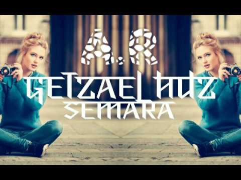 GETZAEL HDZ SEMARA (ORIGINAL PVT MIX)