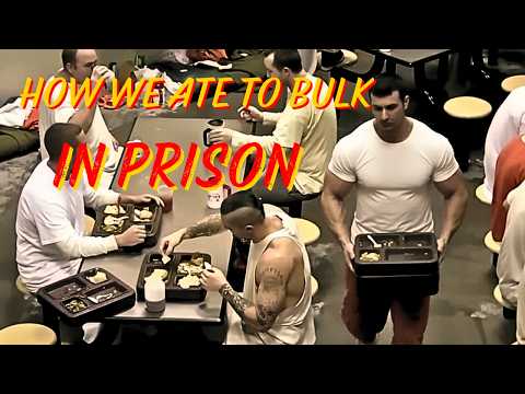 How We Got JACKED & BULKED In Prison: The Prison Diet Formula