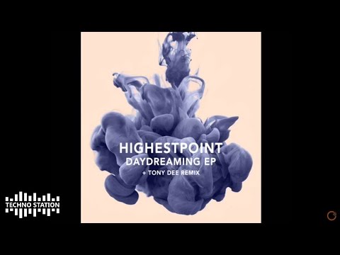 Highestpoint - Daydreaming [Orange Recordings]