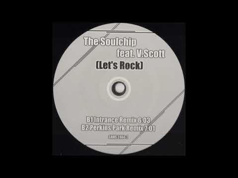 The Soulchip feat. V. Scott - Let´s Rock (Intrance Remix)