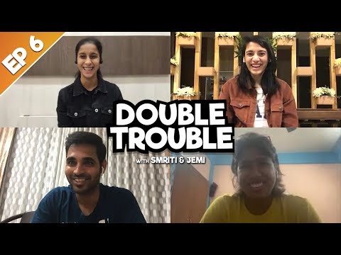 Bhuvneshwar Kumar & Jhulan Goswami | Episode 06 | Double Trouble with Smriti & Jemi
