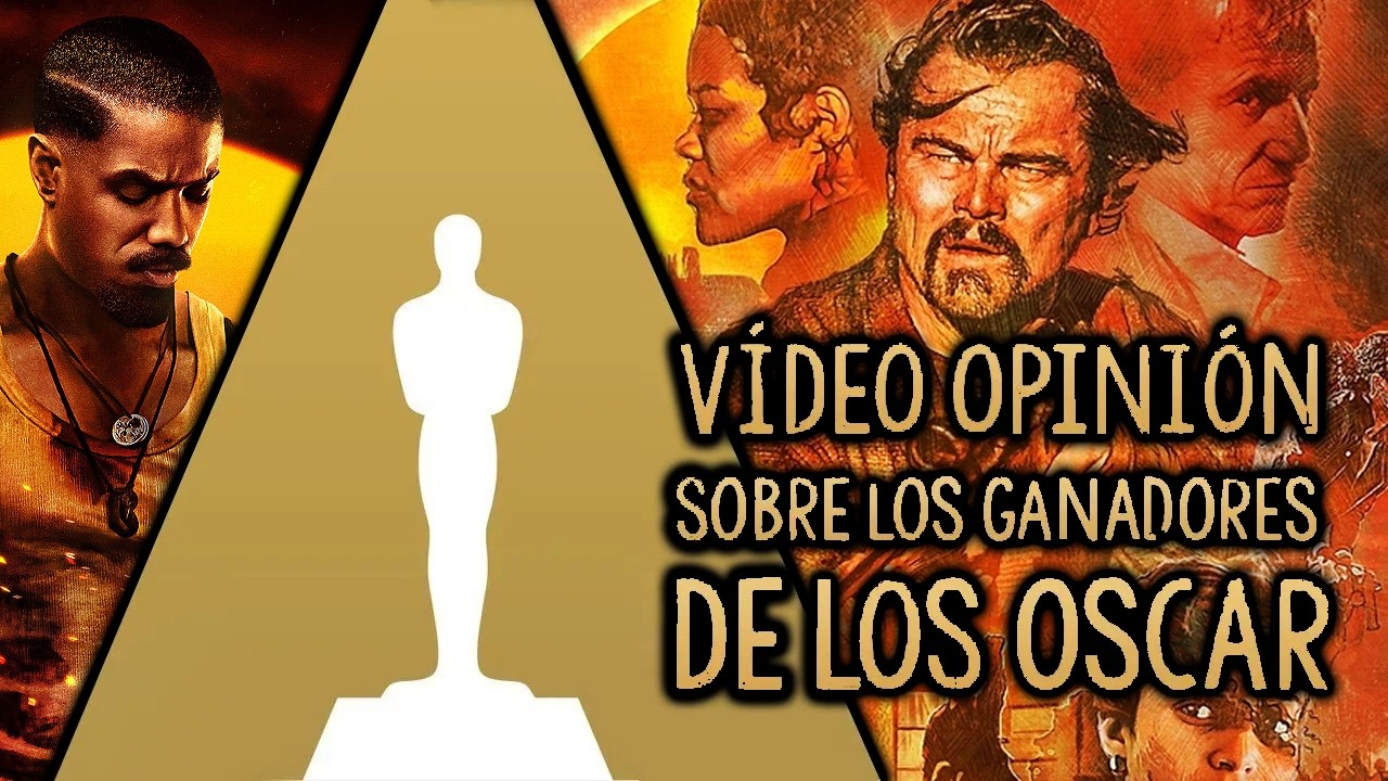 OSCARS 2026: Mi opinión sobre los premios, películas nominadas (Sinners, OBAA de PTA, Hamnet...)